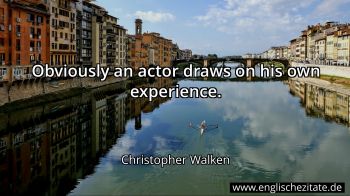 Englisches Zitat von Christopher Walken als Bild