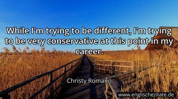 Englisches Zitat von Christy Romano als Bild