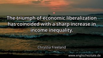 Englisches Zitat von Chrystia Freeland als Bild