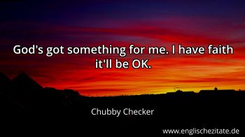Englisches Zitat von Chubby Checker als Bild