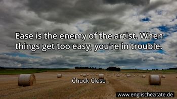 Englisches Zitat von Chuck Close als Bild