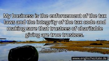 Englisches Zitat von Chuck Grassley als Bild