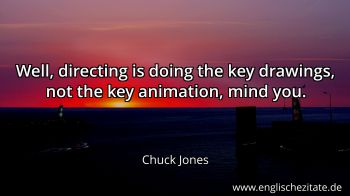 Englisches Zitat von Chuck Jones als Bild