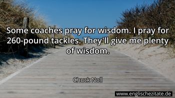 Englisches Zitat von Chuck Noll als Bild