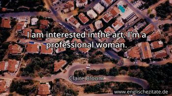Englisches Zitat von Claire Bloom als Bild
