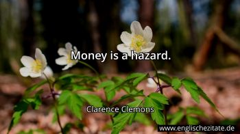 Englisches Zitat von Clarence Clemons als Bild