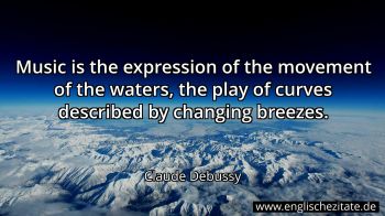 Englisches Zitat von Claude Debussy als Bild