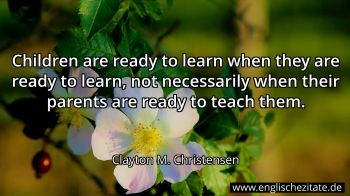 Englisches Zitat von Clayton M. Christensen als Bild