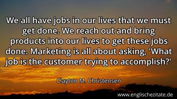 Englisches Zitat von Clayton M. Christensen als Bild