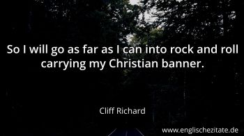 Englisches Zitat von Cliff Richard als Bild