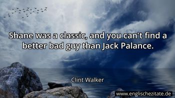 Englisches Zitat von Clint Walker als Bild