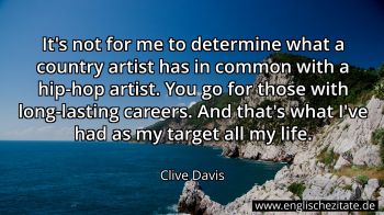 Englisches Zitat von Clive Davis als Bild