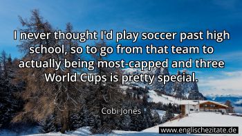 Englisches Zitat von Cobi Jones als Bild