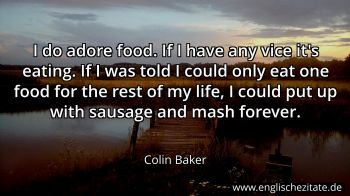 Englisches Zitat von Colin Baker als Bild