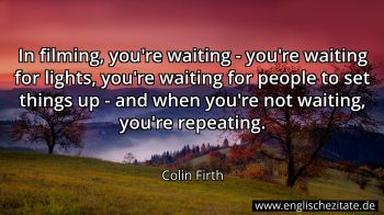 Englisches Zitat von Colin Firth als Bild