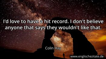 Englisches Zitat von Colin Hay als Bild