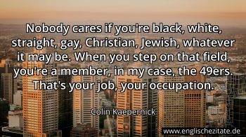 Englisches Zitat von Colin Kaepernick als Bild