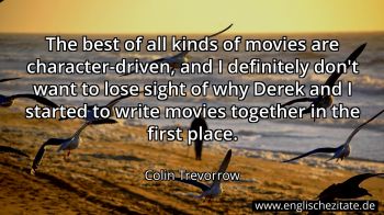 Englisches Zitat von Colin Trevorrow als Bild