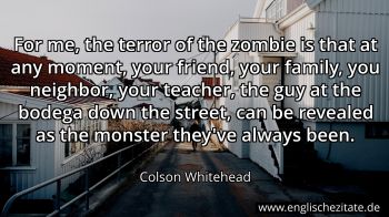 Englisches Zitat von Colson Whitehead als Bild