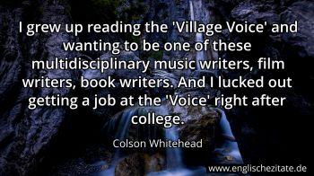 Englisches Zitat von Colson Whitehead als Bild