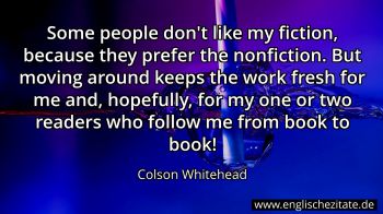 Englisches Zitat von Colson Whitehead als Bild