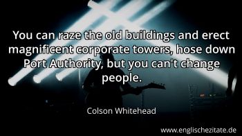 Englisches Zitat von Colson Whitehead als Bild