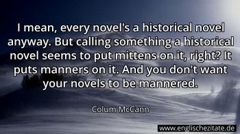 Englisches Zitat von Colum McCann als Bild