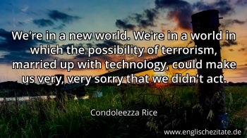 Englisches Zitat von Condoleezza Rice als Bild
