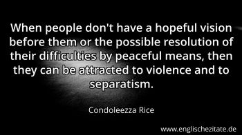 Englisches Zitat von Condoleezza Rice als Bild