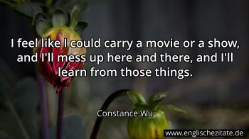 Englisches Zitat von Constance Wu als Bild