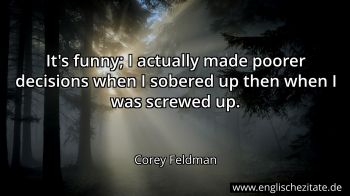 Englisches Zitat von Corey Feldman als Bild