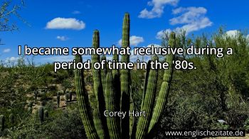 Englisches Zitat von Corey Hart als Bild