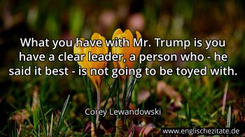 Englisches Zitat von Corey Lewandowski als Bild