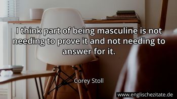 Englisches Zitat von Corey Stoll als Bild