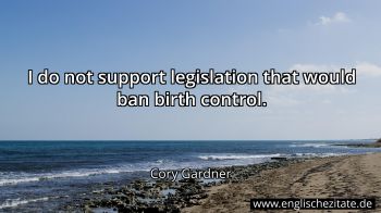 Englisches Zitat von Cory Gardner als Bild
