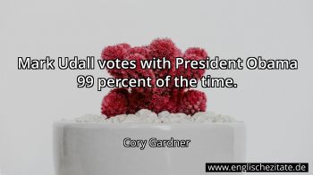Englisches Zitat von Cory Gardner als Bild