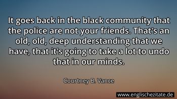 Englisches Zitat von Courtney B. Vance als Bild
