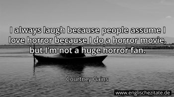 Englisches Zitat von Courtney Gains als Bild