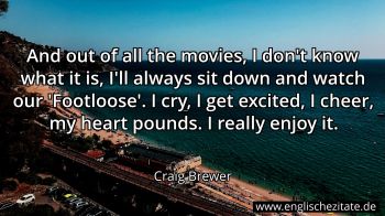 Englisches Zitat von Craig Brewer als Bild