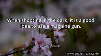 Englisches Zitat von Craig Bruce als Bild