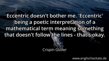 Englisches Zitat von Crispin Glover als Bild
