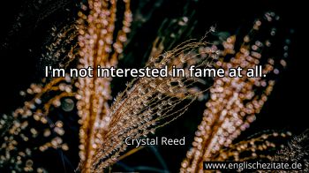 Englisches Zitat von Crystal Reed als Bild