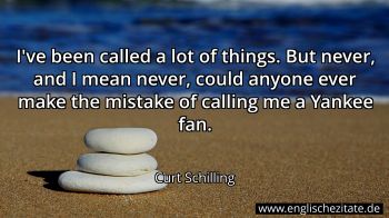 Englisches Zitat von Curt Schilling als Bild