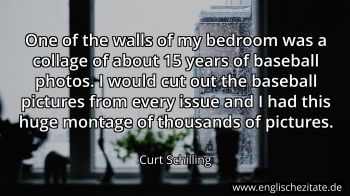 Englisches Zitat von Curt Schilling als Bild