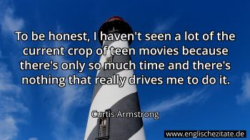 Englisches Zitat von Curtis Armstrong als Bild