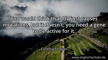 Englisches Zitat von Cynthia Kenyon als Bild