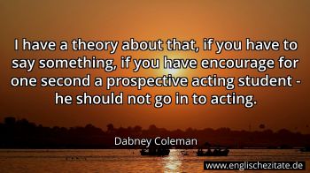 Englisches Zitat von Dabney Coleman als Bild
