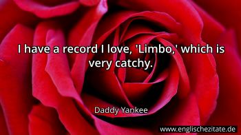 Englisches Zitat von Daddy Yankee als Bild