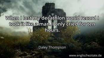 Englisches Zitat von Daley Thompson als Bild