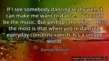 Englisches Zitat von Damian Woetzel als Bild